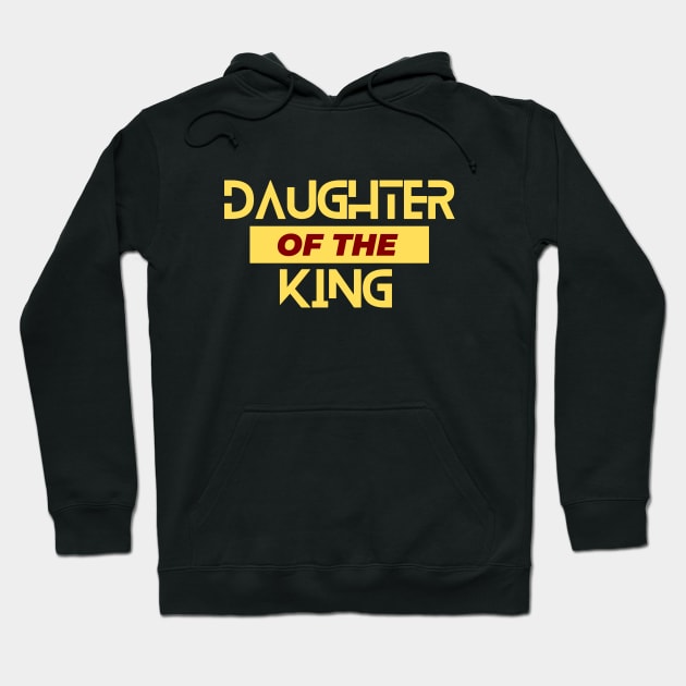 Daughter Of The King Hoodie by All Things Gospel